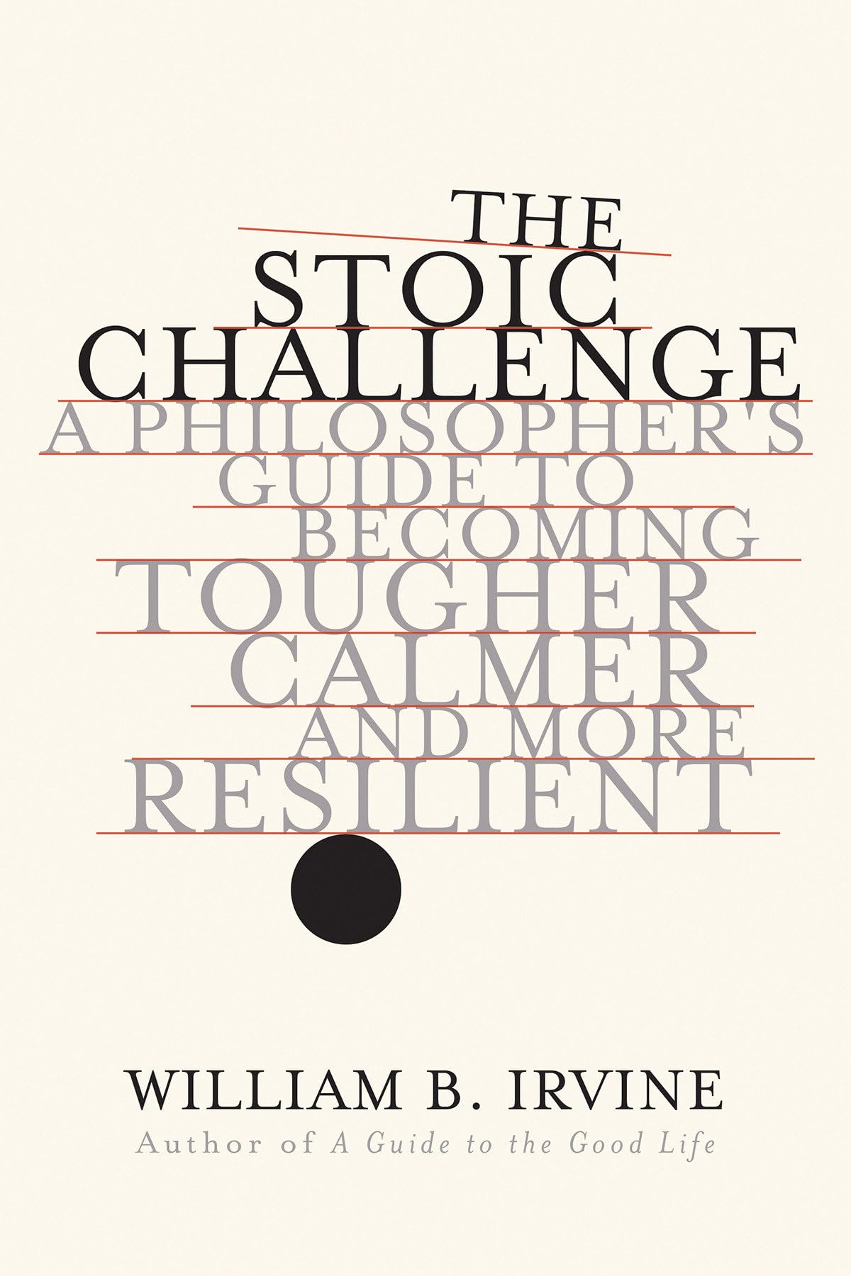 The Stoic Challenge by William Irvine – SummaryPedia